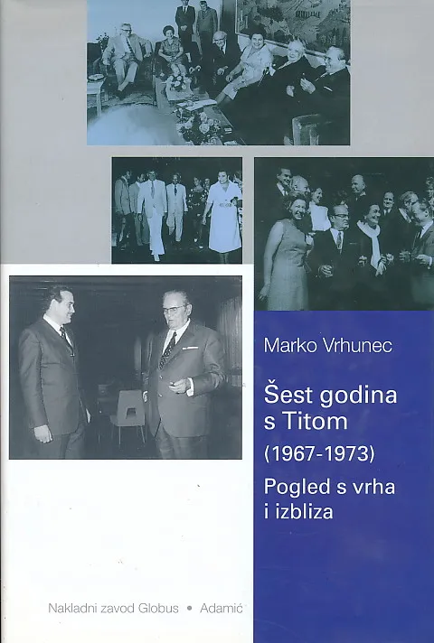 Šest godina s Titom (1967-1973)