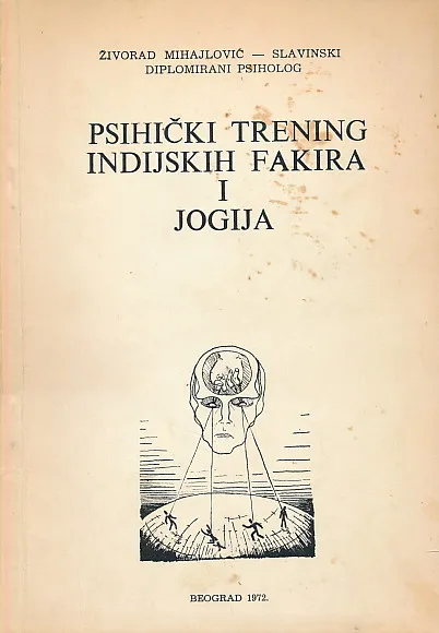 Psihički trening indijskih fakira i jogija