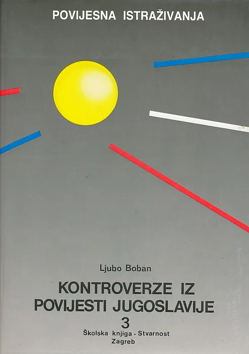 Kontroverze iz povijesti Jugoslavije sv.3