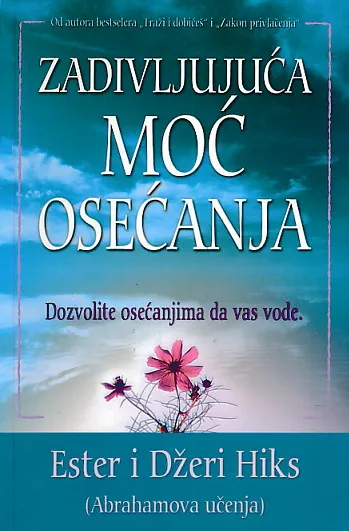 Zadivljujuća moć osećanja