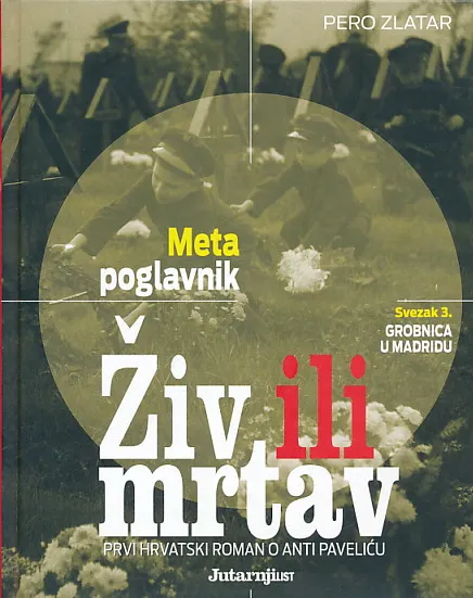 Meta poglavnik: živ ili mrtav, sv. 3