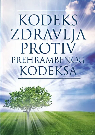 Kodeks zdravlja protiv prehrambenog kodeksa