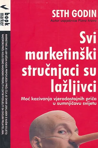 Svi marketinški stručnjaci su lažljivci