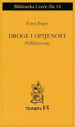 Droga i opijenost - Približavanja