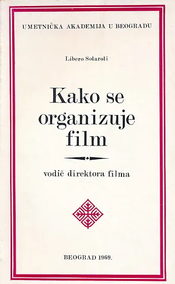Kako se organizuje film