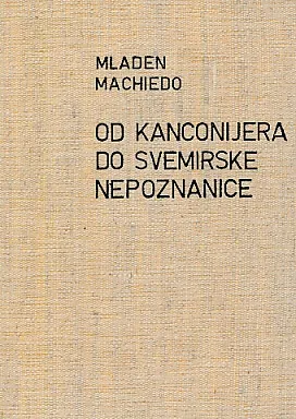 Od Kanconijera do svemirske nepoznanice