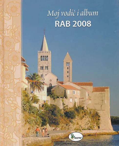 Moj vodič i album: Rab 2008