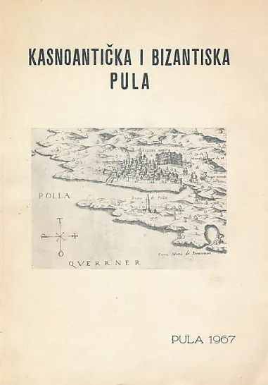 Kasnoantička i bizantiska Pula