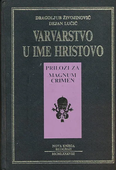 Varvarstvo u ime Hristovo
