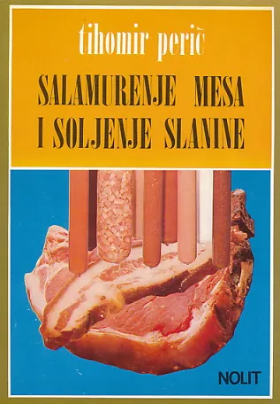 Salamurenje mesa i soljenje slanine
