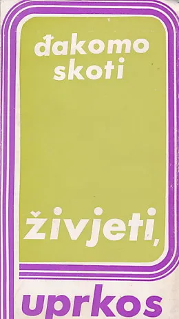 Živjeti, uprkos