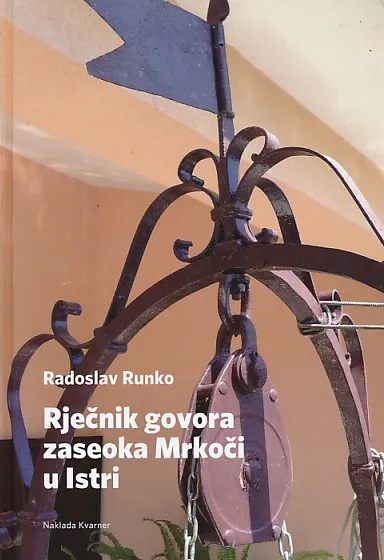 Rječnik govora zaseoka Mrkoči u Istri