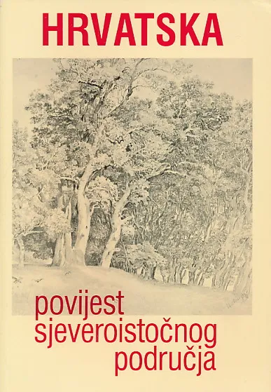 Hrvatska: Povijest sjeveroistočnog područja