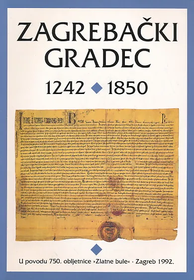 Zagrebački gradec 1242-1850.