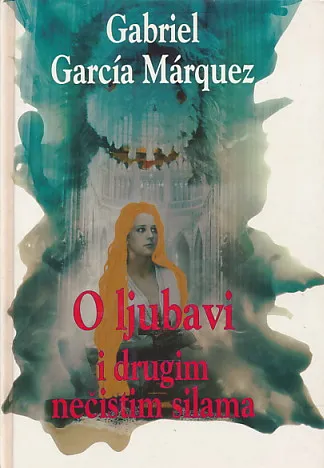 O ljubavi i drugim nečistim silama