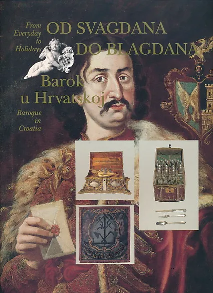 Od svagdana do blagdana - Barok u Hrvatskoj