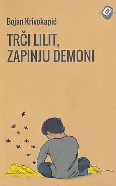 Trči Lilit, zapinju demoni