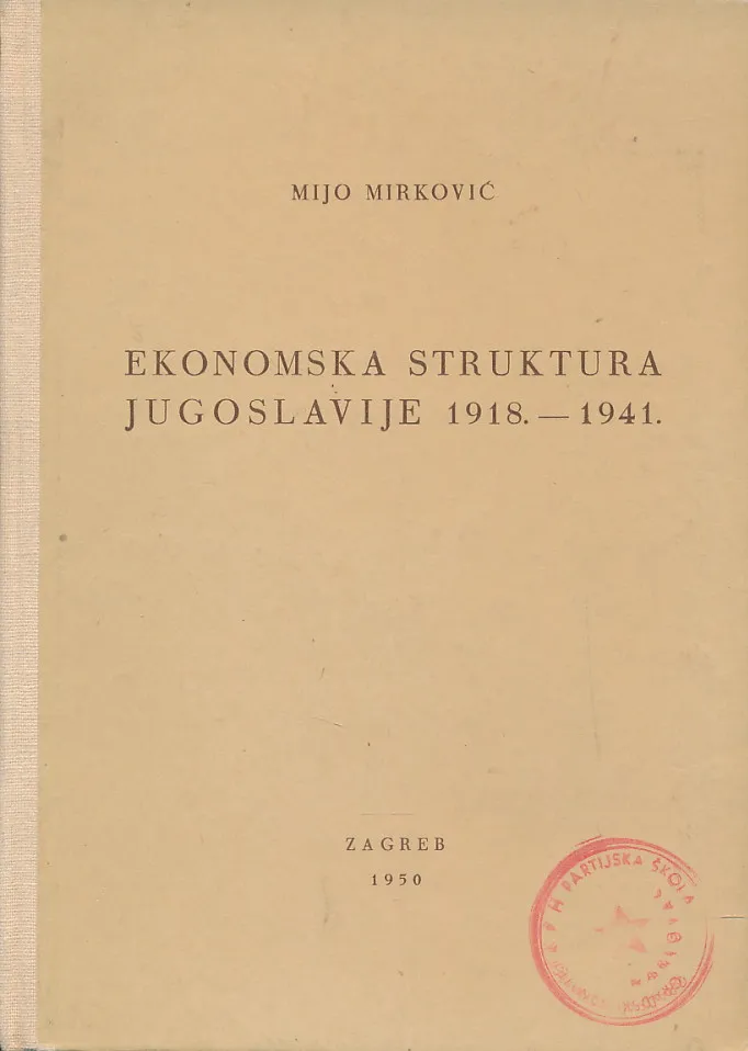 Ekonomska struktura Jugoslavije 1918.-1941.