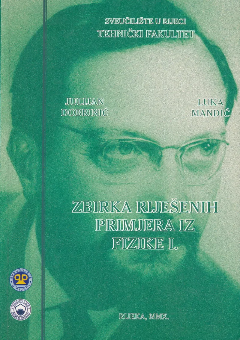 Zbirka riješenih primjera iz fizike I.