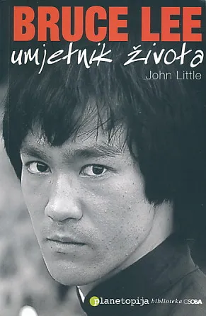 Bruce Lee: Umjetnik života