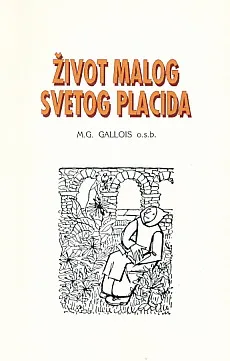 Život malog svetog Placida