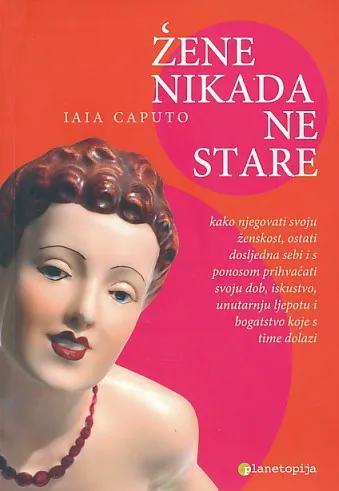 Žene nikada ne stare