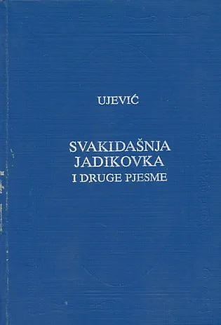 Svakidašnja jadikovka