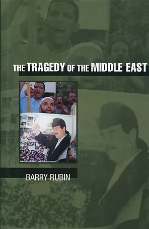 The Tragedy of the Middle East
