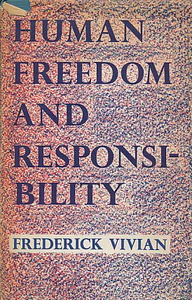 Human Freedom and Responsibility