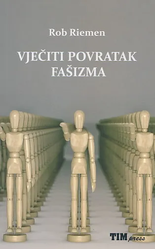 Vječiti povratak fašizma