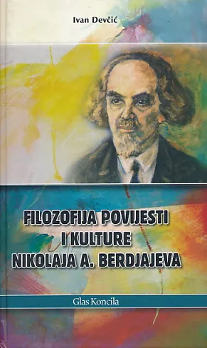 Filozofija povijesti i kulture Nikolaja A. Berdjajeva