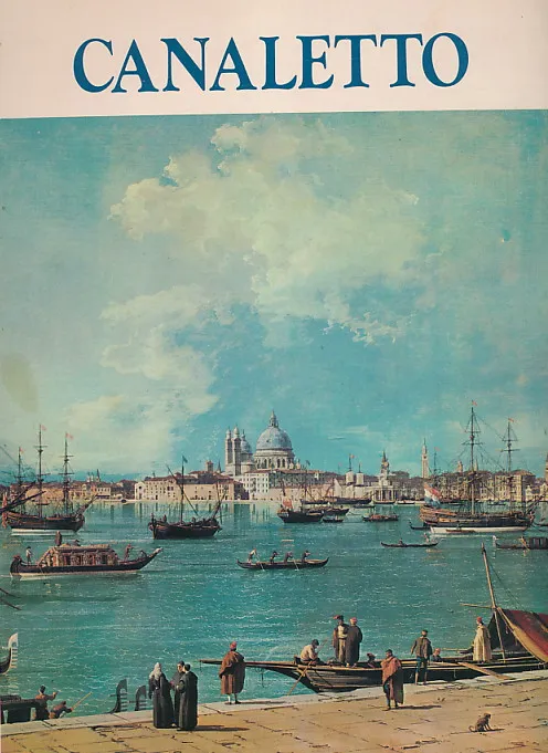 I maestri del colore : Canaletto
