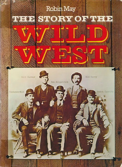 The Story of the Wild West