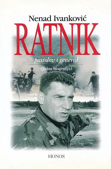 Ratnik: pustolov i general