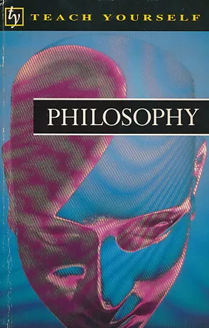 Teach Yourself Philosophy