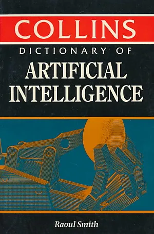 Dictionary of Artificial Intelligence