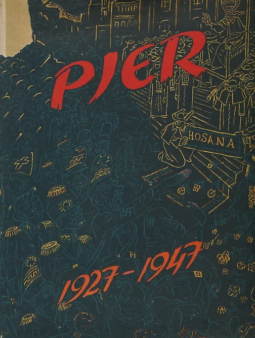 Pjer 1927 - 1947