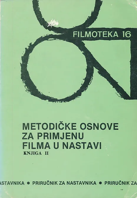 Metodičke osnove za primjenu filma u nastavi