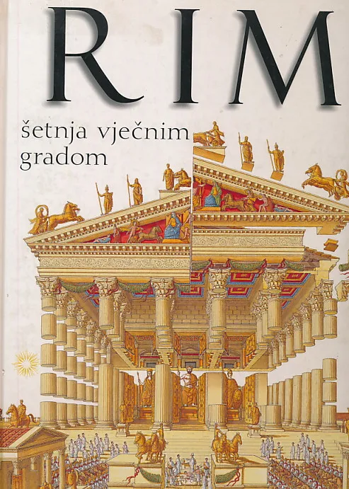 Rim : šetnja vječnim gradom