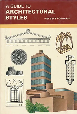 A Guide to Architectural Styles