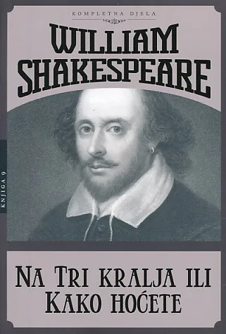 Na Tri kralja ili Kako hoćete