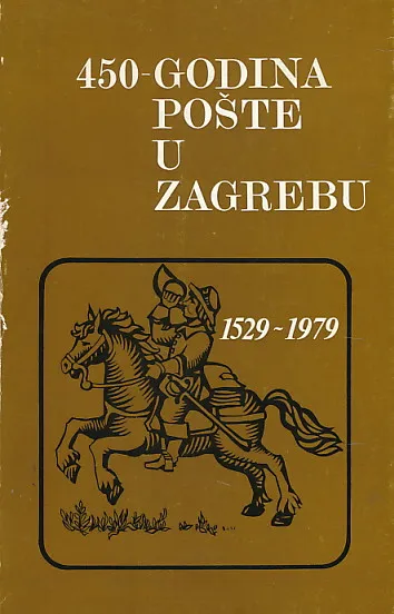 450 godina pošte u Zagrebu 1529-1979