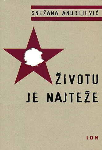 Životu je najteže