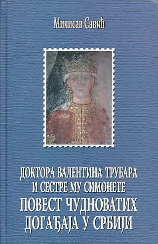 Doktora Valentina Trubara i sestre mu...