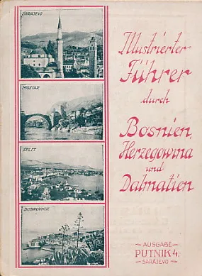 Illustrierter Fűhrer durch Bosnien...