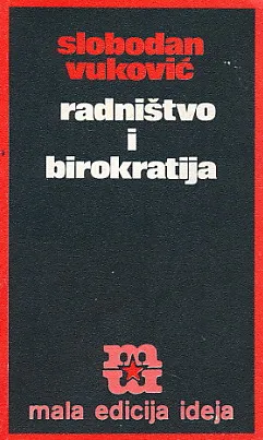 Radništvo i birokratija