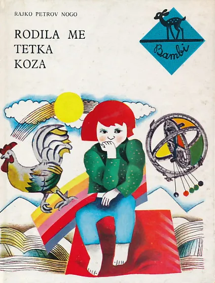 Rodila me tetka koza
