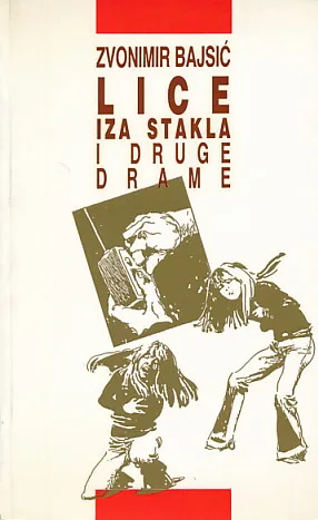 Lice iza stakla i druge drame