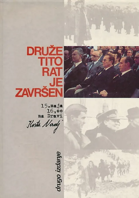 Druže Tito rat je završen