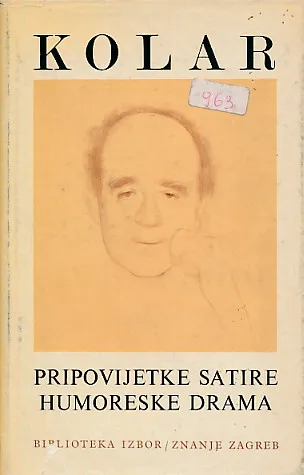 Pripovijetke, satire, humoreske, drama
